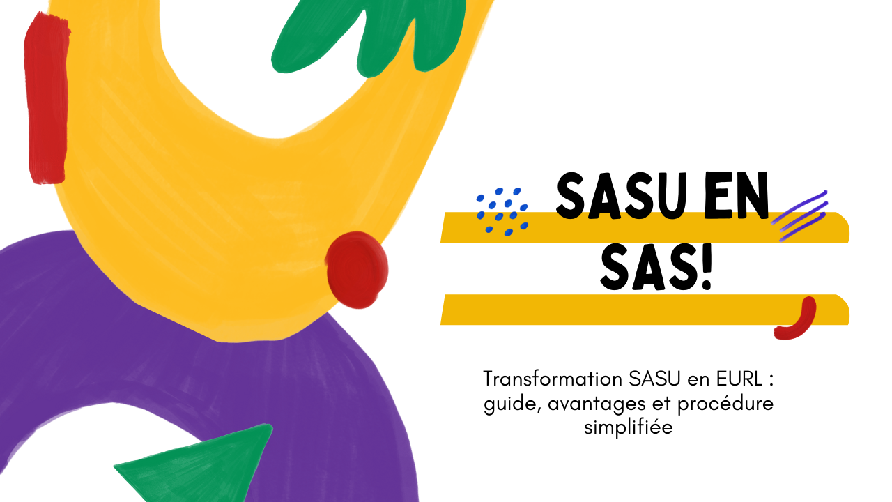 Transformation SASU en EURL