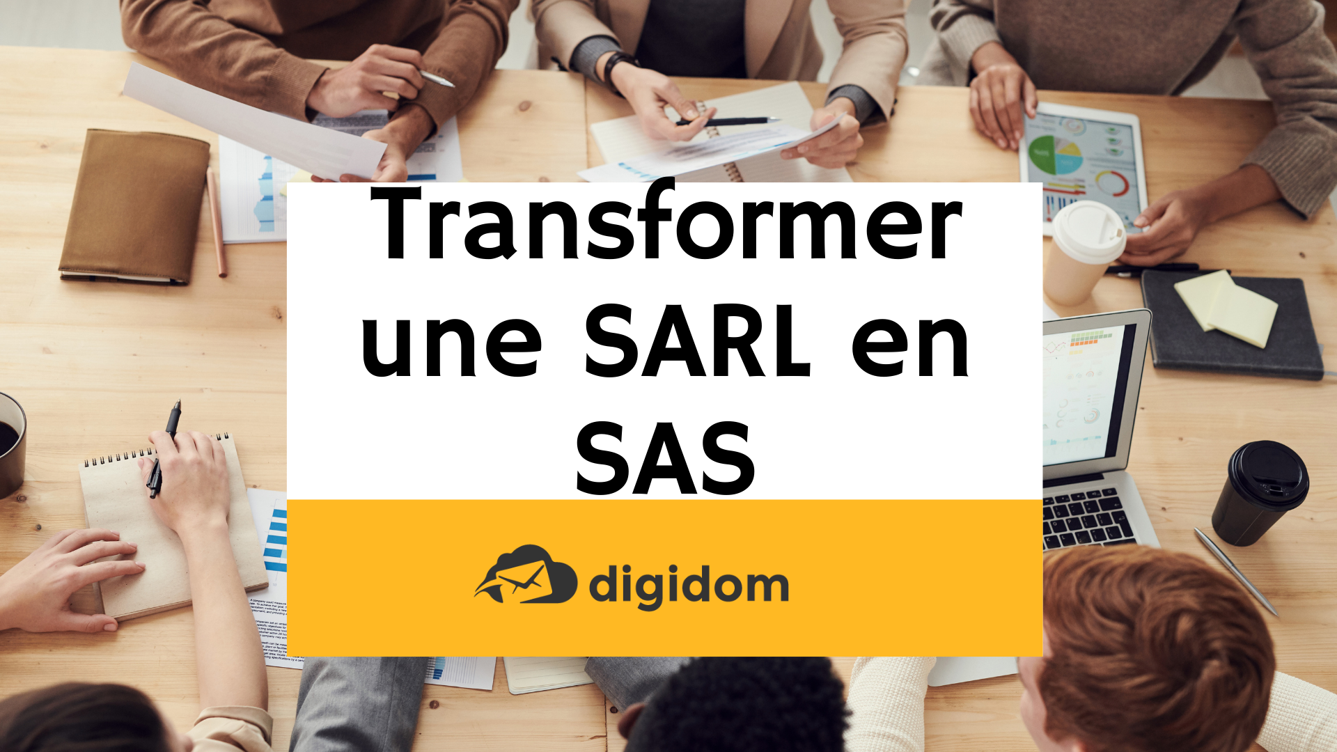 Transformer une SARL en SAS