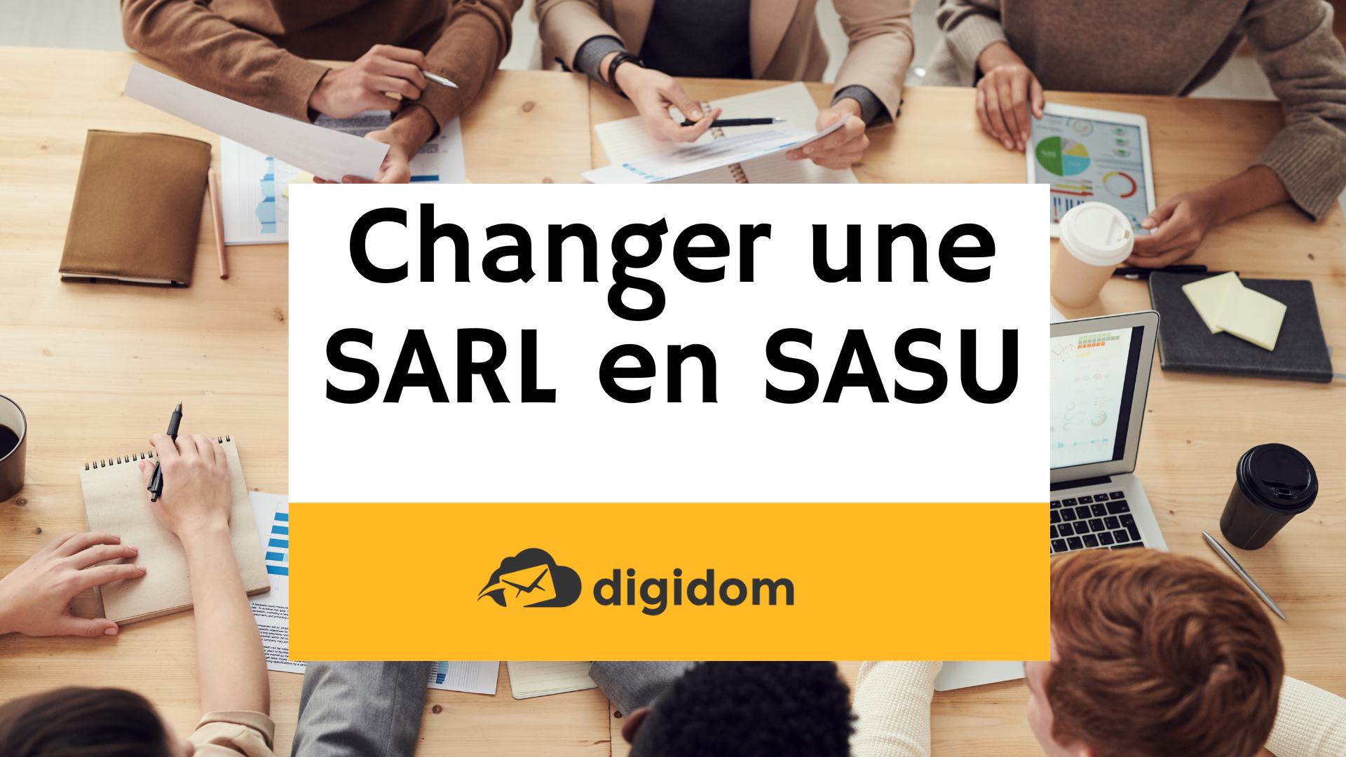 changement d’une SARL en SASU