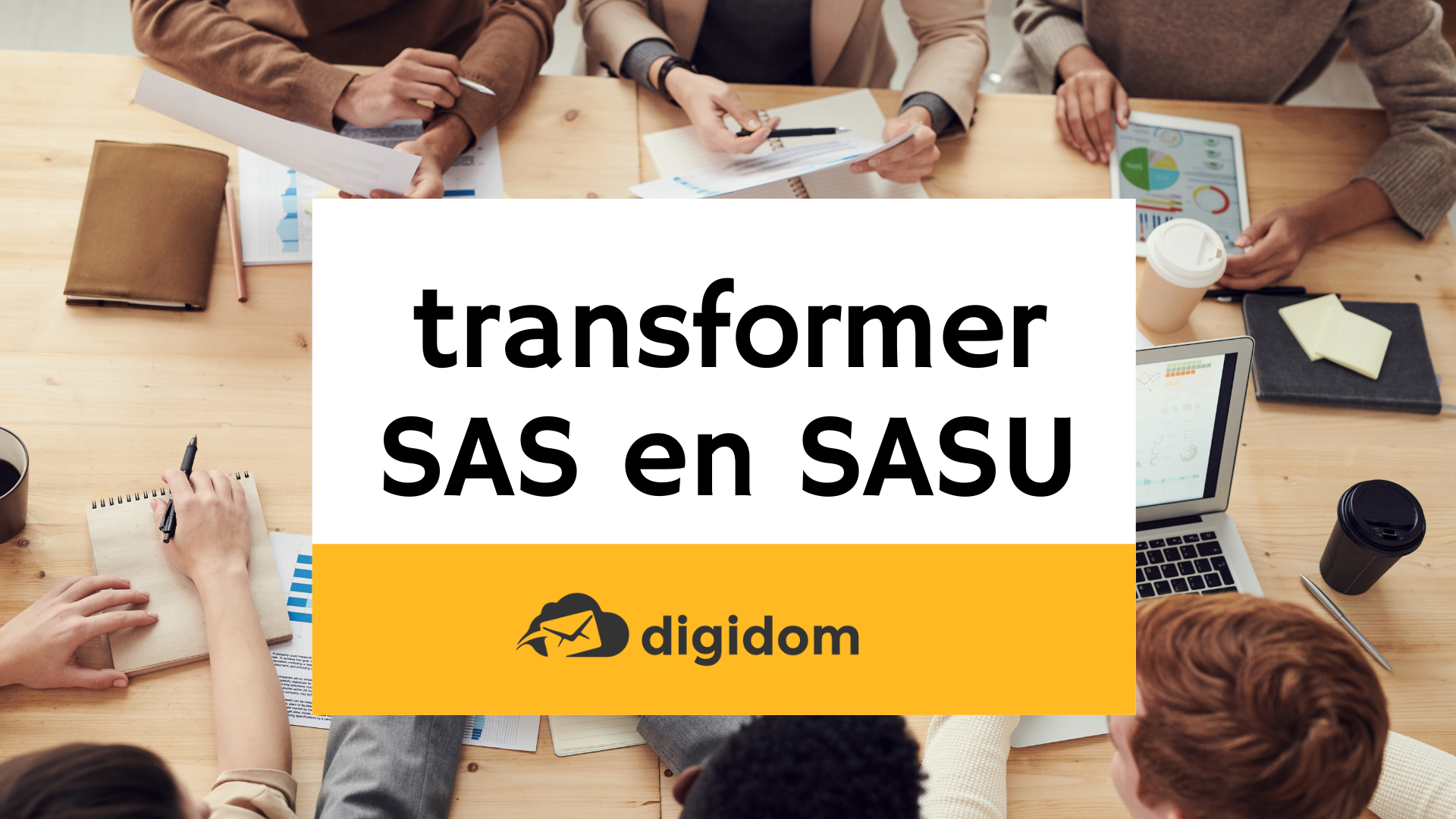 transformer une SAS en SASU